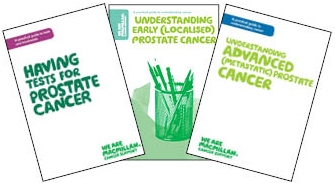 Splay showing the selection of booklets Macmillan have on Prostate cancer - Having tests for prostate cancer; Understanding early (localised) prostate cancer and Understanding advanced (metastatic) prostate cancer.