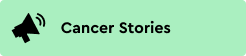 Cancer stories