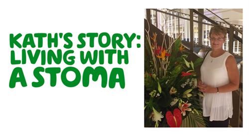 The words 'Kath's story: Living with a stoma' written in green next to a picture of a lady standing next to some flowers smiling. 