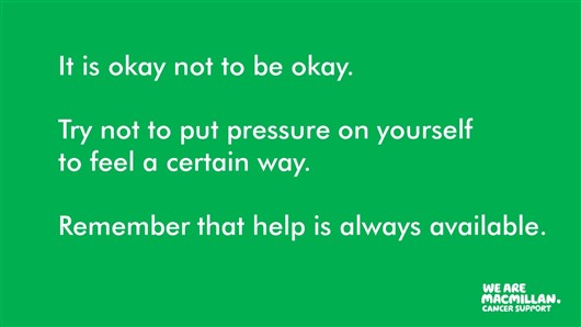 This image says: It is okay not to be okay. Try not to put pressure on yourself to feel a certain way. And remember that help is always available.