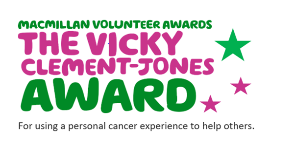 "Macmillan Volunteer Awards The Vicky Clement-Jones Award for using a personal experience to help others." written in pink and green, with pink and green stars on the right