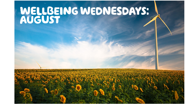  "Wellbeing Wednesday - August" written over a field of sunflowers
