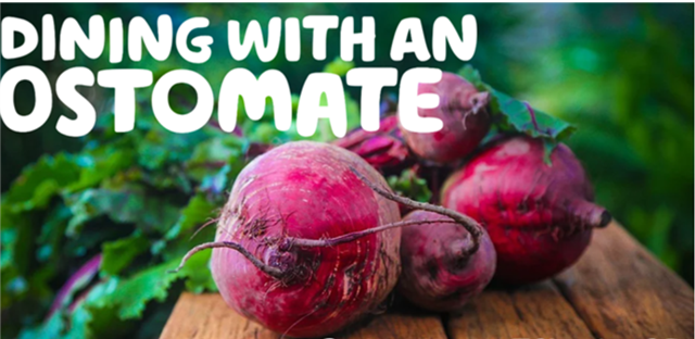 Dining with an ostomate written in white over a photo of 4 rustic beetroots, still with their leaves on, on a wooden bench.