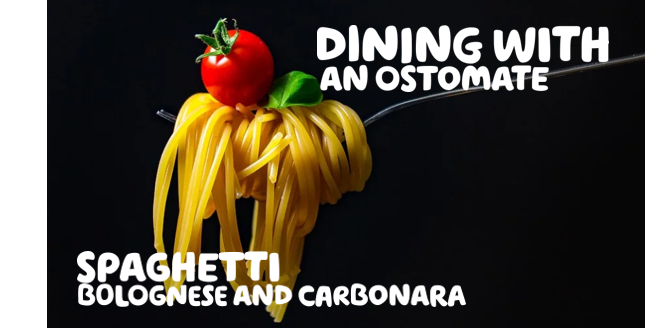  'Dining with an Ostomate - Spaghetti Carbonara and Bolognese' - written in white over an image of spaghetti on a fork