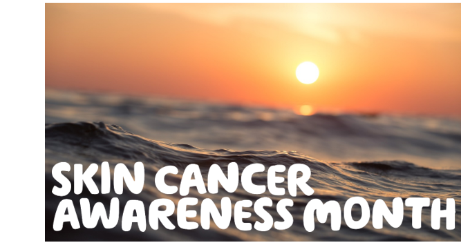  "Skin cancer awareness month" over a picture of the sea with a sunset in the background