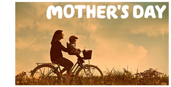  'Mother's day' written on a picture of a woman cycling with a small child