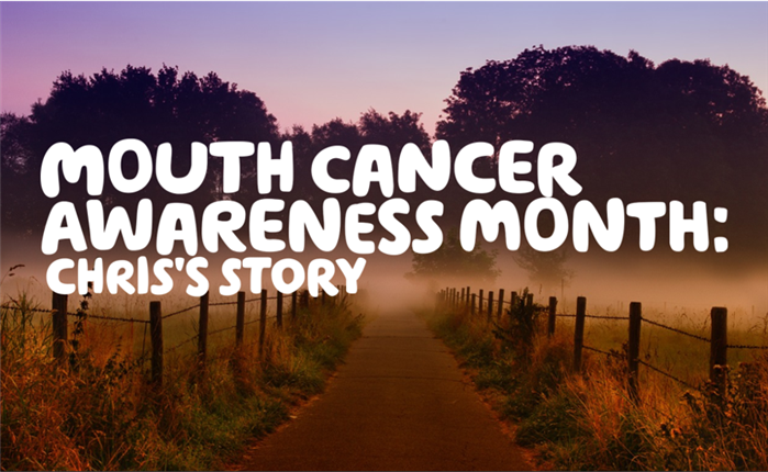  'Mouth cancer awareness month - Chris' story' written in white over an image of a treeline at sunset