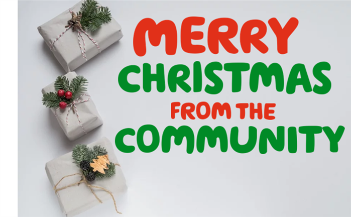  'Merry Christmas from the Community' written in red and green over an image of some wrapped gifts