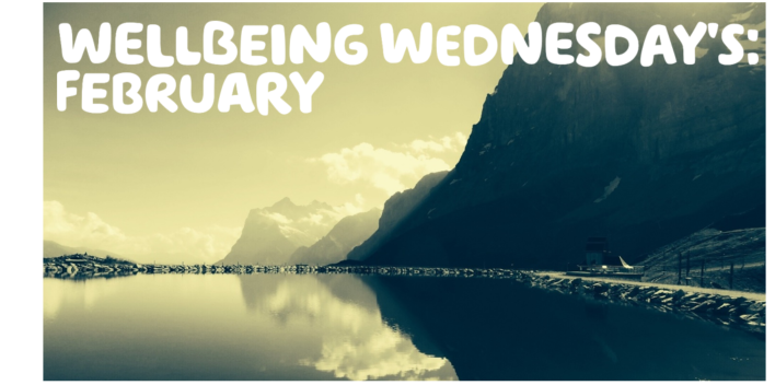  'Wellbeing Wednesdays: February' written over a yellow sepia picture of a seafront