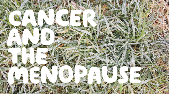 An image of frost on grass, with the words 'Cancer and the Monopause'